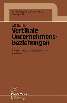 E-Book (pdf) Vertikale Unternehmensbeziehungen von Ult Schiller