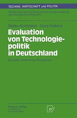 E-Book (pdf) Evaluation von Technologiepolitik in Deutschland von Stefan Kuhlmann, Doris Holland