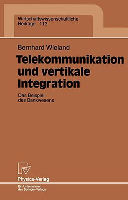 E-Book (pdf) Telekommunikation und vertikale Integration von Bernhard Wieland