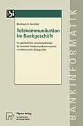 E-Book (pdf) Telekommunikation im Bankgeschäft von Bernhard A. Kerscher