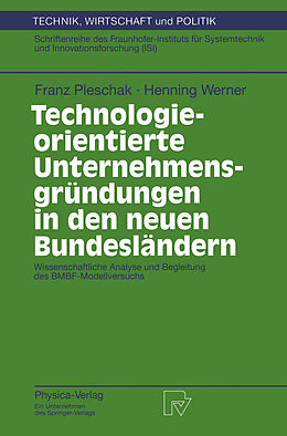 E-Book (pdf) Technologieorientierte Unternehmensgründungen in den neuen Bundesländern von Franz Pleschak, Henning Werner