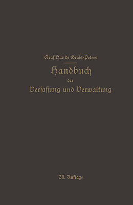 Kartonierter Einband Handbuch der Verfassung und Verwaltung in Preußen und dem Deutschen Reiche von Hue de Grais