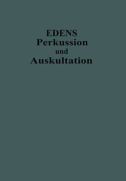 Kartonierter Einband Lehrbuch der Perkussion und Auskultation von Ernst Edens
