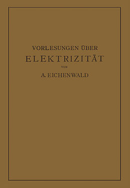 Kartonierter Einband Vorlesungen über Elektrizität von A. Eichenwald
