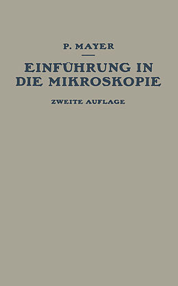 Kartonierter Einband Einführung in die Mikroskopie von P. Mayer