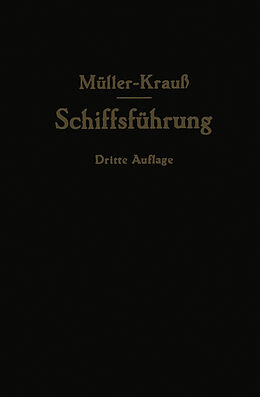 Kartonierter Einband Handbuch für die Schiffsführung von Johannes Müller, Joseph Krauß, Martin Berger