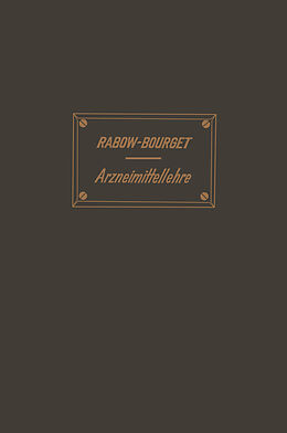 Kartonierter Einband Handbuch der Arzneimittellehre von S. Rabow, L. Bourget