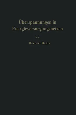 E-Book (pdf) Überspannungen in Energieversorgungsnetzen von H. Baatz