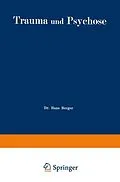 E-Book (pdf) Trauma und Psychose mit besonderer Berücksichtigung der Unfallbegutachtung von Hans Berger