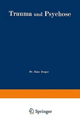 E-Book (pdf) Trauma und Psychose mit besonderer Berücksichtigung der Unfallbegutachtung von Hans Berger
