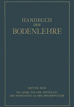 E-Book (pdf) Die Lehre von der Verteilung der Bodenarten an der Erdoberfläche Regionale und Zonale Bodenlehre von E. Blanck