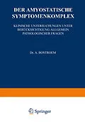 E-Book (pdf) Der Amyostatische Symptomenkomplex von A. Bostroem
