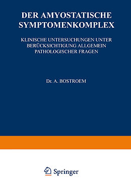 E-Book (pdf) Der Amyostatische Symptomenkomplex von A. Bostroem