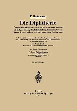 E-Book (pdf) Die Diphtherie von P. Bretonneau, Maria Nülle, A. Schloßmann