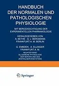 E-Book (pdf) Allgemeine Physiologie der Nerven und des Zentralnervensystems von Ph. Broemser, E.Th. Brücke, W.v. Buddenbrock