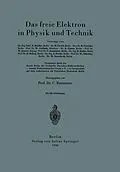 E-Book (pdf) Das freie Elektron in Physik und Technik von E. Brüche, H. Ewest, R. Frerichs