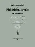 E-Book (pdf) Nachtrags-Statistik der Elektrizitätswerke in Deutschland von Georg Dettmar