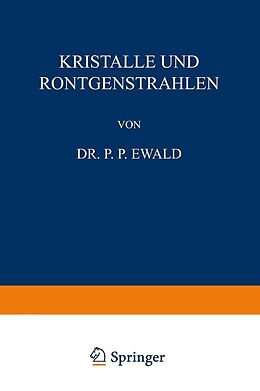 E-Book (pdf) Kristalle und Röntgenstrahlen von P. P. Ewald