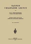 E-Book (pdf) Tannin Cellulose · Lignin von K. Freudenberg