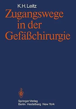 E-Book (pdf) Zugangswege in der Gefäßchirurgie von K.H. Leitz