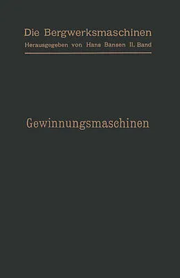 E-Book (pdf) Gewinnungsmaschinen von Arthur Gerke, Leo Herwegen, Otto Pütz