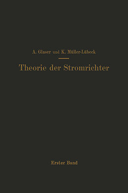 E-Book (pdf) Einführung in die Theorie der Stromrichter von A. Glaser, K. Müller-Lübeck