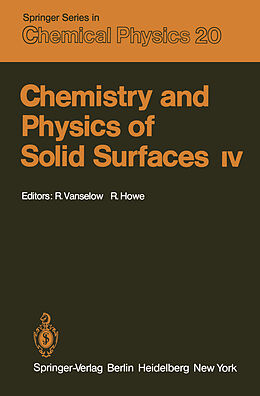 Kartonierter Einband Chemistry and Physics of Solid Surfaces IV von 