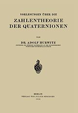 E-Book (pdf) Vorlesungen Über die Zahlentheorie der Quaternionen von Adolf Hurwitz