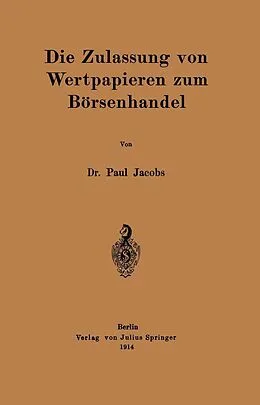 E-Book (pdf) Die Zulassung von Wertpapieren zum Börsenhandel von Paul Jacobs