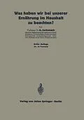 E-Book (pdf) Was haben wir bei unserer Ernährung im Haushalt zu beachten? von A. Juckenack