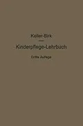 E-Book (pdf) Kinderpflege-Lehrbuch von Arthur Keller, Walter Birk, Axel Möller