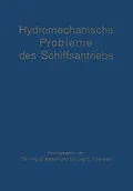 E-Book (pdf) Hydromechanische Probleme des Schiffsantriebs von G. Kempf, E. Foerster