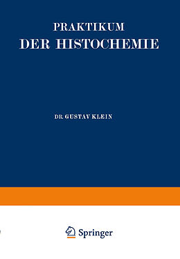 E-Book (pdf) Praktikum der Histochemie von Gustav Klein