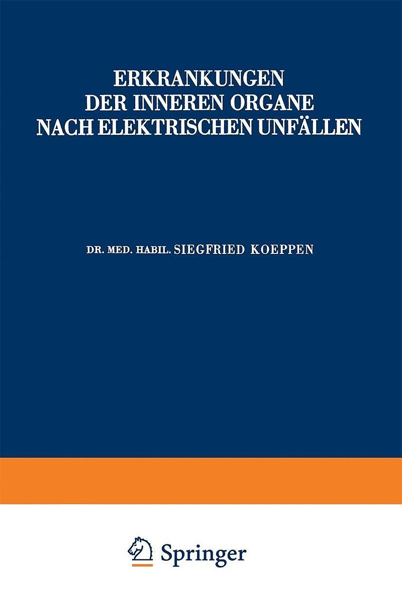 Erkrankungen der Inneren Organe Nach Elektrischen Unfällen