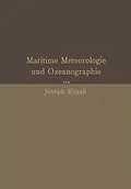 E-Book (pdf) Grundzüge der maritimen Meteorologie und Ozeanographie von Joseph Krauß