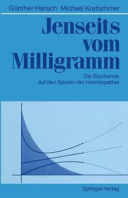 E-Book (pdf) Jenseits vom Milligramm von Günther Harisch, Michael Kretschmer
