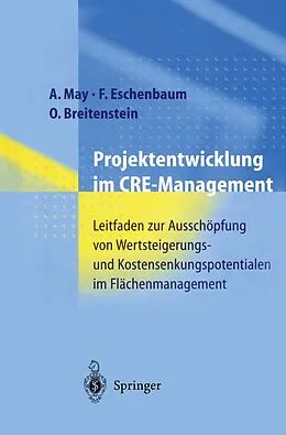 E-Book (pdf) Projektentwicklung im CRE-Management von Alexander May, Friedrich Eschenbaum, Oliver Breitenstein