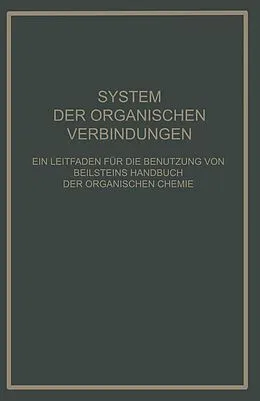 E-Book (pdf) System Der Organischen Verbindungen von B. Prager, K. Ilberg