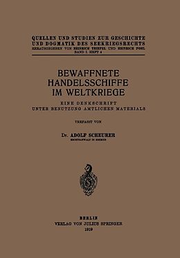 E-Book (pdf) Bewaffnete Handelsschiffe im Weltkriege von Adolf Scheurer