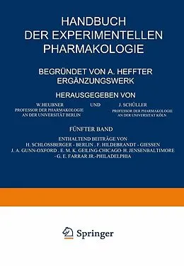 E-Book (pdf) Handbuch der Experimentellen Pharmakologie  Ergänzungswerk von H. Schlossberger, F. Hildebrandt, J. A. Gunn