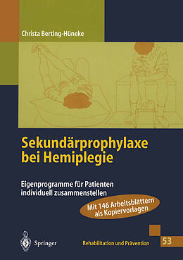 Kartonierter Einband Sekundärprophylaxe bei Hemiplegie von Christa Berting-Hüneke