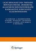 E-Book (pdf) Licht-Biologie und -Therapie Röntgen-Physik -Dosierung von H. Guhrauer, L. Halberstaedter, H. Jacoby