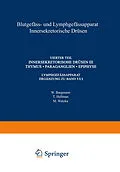 E-Book (pdf) Blutgefäss- und Lymphgefässapparat Innersekretorische Drüsen von W. Bargmann, T. Hellman, M. Watzka