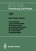 E-Book (pdf) Theoretische und experimentelle Untersuchungen an dreidimensionalen Wirbelströmungen für industrielle Absauganlagen von Wolf-Jürgen Denner