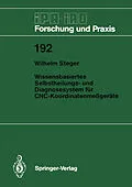 E-Book (pdf) Wissensbasiertes Selbstheilungs- und Diagnosesystem für CNC-Koordinatenmeßgeräte von Wilhelm Steger