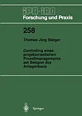 E-Book (pdf) Controlling eines projektorientierten Prozeßmanagements am Beispiel des Anlagenbaus von Thomas Jörg Staiger