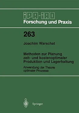 E-Book (pdf) Methoden zur Planung zeit- und kostenoptimaler Produktion und Lagerhaltung von Joachim Warschat
