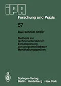 E-Book (pdf) Methode zur rechnerunterstützten Einsatzplanung von programmierbaren Handhabungsgeräten von U. Schmidt-Streier