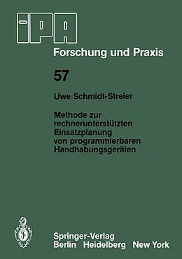 E-Book (pdf) Methode zur rechnerunterstützten Einsatzplanung von programmierbaren Handhabungsgeräten von U. Schmidt-Streier