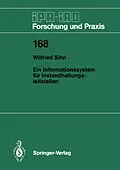 E-Book (pdf) Ein Informationssystem für Instandhaltungsleitstellen von Wilfried Sihn
